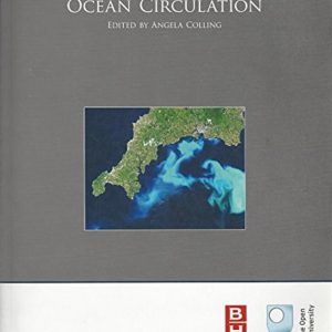 Ocean Circulation, 2nd Edition by Angela Colling