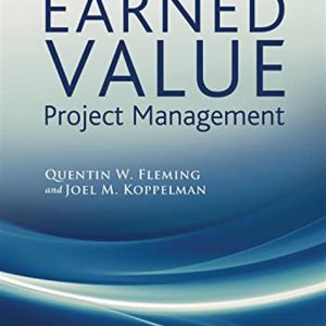 Earned Value Project Management (Fourth Edition) by Quentin W Fleming, Joel M Koppelman
