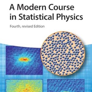 A Modern Course in Statistical Physics by Linda E. Reichl